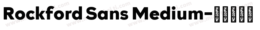 Rockford Sans Medium字体转换
